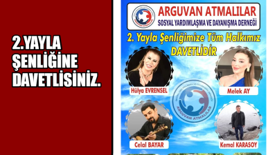 09.06.2025 TARİHİNDE GERÇEKLEŞECEK OLAN YAYLA