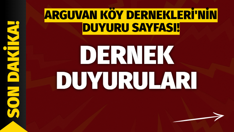 DERNEK DUYURULARI